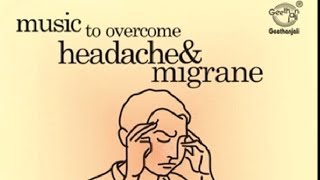 Music Therapy To Overcome Headache amp Migrane [upl. by Vida]