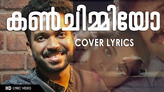 Kanchimmiyo  Cover Song Lyrics  KS Harishankar [upl. by Anadroj]