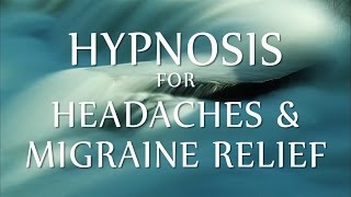 Hypnosis for Headaches amp Migraine Relief [upl. by Liane]