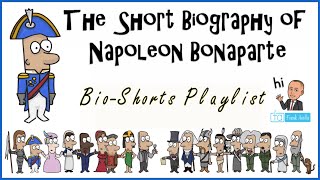 Napoleon Bonaparte The Biography Shorties [upl. by Northway]