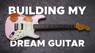 Building My DREAM GUITAR Heavy Relic Strat [upl. by Anyat]