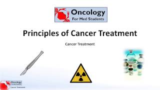 Principles of Cancer Treatment [upl. by Caresse]