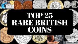 Top 25 Rare British Coins Worth More Than Their Face Value [upl. by Aimil]