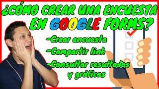 Cómo crear una ENCUESTA en GOOGLE FORMS  Compartir link y consultar resultados [upl. by Nnylaehs]