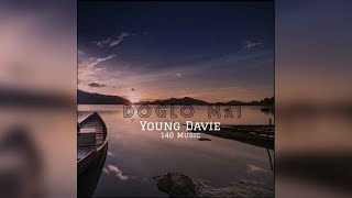 Young Davie  Doglo Mai Audio [upl. by Iramo748]