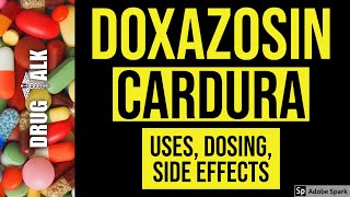 Doxazosin Cardura  Uses Dosing Side Effects [upl. by Naitsirc]