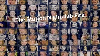 The Station Nightclub Fire [upl. by Sherie]