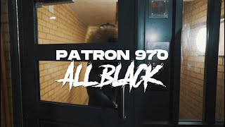 El Patron 970  All Black Official video [upl. by Klemperer891]