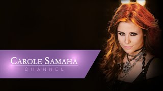 Carole Samaha  Wehyatak  كارول سماحة  وحياتك [upl. by Ratcliffe]