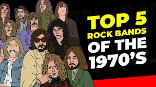 Top 5 Rock Bands Of The 1970s [upl. by Suoivatram]