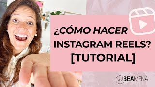 QUÉ ES INSTAGRAM REELS CÓMO USAR INSTAGRAM REELS TUTORIAL PASO A PASO [upl. by Lleuqram689]