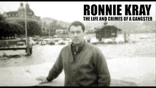 Ronnie Kray  The Life And Crimes Of A Gangster [upl. by Abbub]