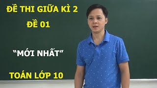 TOÁN 10  ĐỀ 1  ĐỀ THI GIỮA HỌC KÌ 2 TOÁN 10 NĂM 20242025 ÔN TẬP HỌC KÌ 2 SGK MỚI KNTT [upl. by Aneekas31]