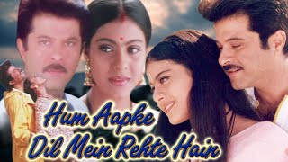 Hum Aapke Dil Mein Rehte Hain  Full Hindi Movie  Anil Kapoor Kajol Johnny Lever Anupam Kher [upl. by Miza]