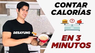 ¡APRENDE A CONTAR CALORÍAS EN 3 MINUTOS [upl. by Noiz]