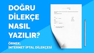 DOĞRU DİLEKÇE NASIL YAZILIR WORD İLE DİLEKÇE YAZMA  İNTERNET İPTAL DİLEKÇESİ [upl. by Yrekaz]