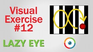 Lazy Eye Exercise 12 [upl. by Ettenhoj648]