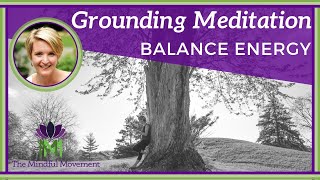 10 Minute Guided Meditation to Balance Energy  Grounding Meditation  Mindful Movement [upl. by Andres]