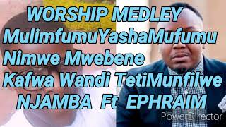 NJAMBA Ft EPHRAIM  WORSHIP MEDLEYOfficial Audio2020NimweMwebeneKafwaWandi2020 Zed Gospel Music [upl. by Nerhtak]