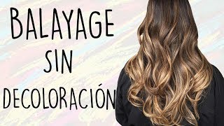 BALAYAGE SIN DECOLORAR PASO A PASO  Madmoon Peluquería [upl. by Lahey821]