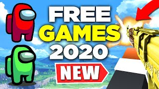 The FREE Games to Play RIGHT NOW seriously all free Free Games of 2020 [upl. by Faber]