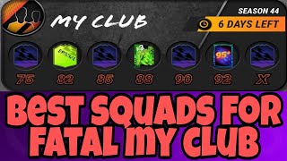 BEST SQUADS FOR 44 SEASON FATAL MY CLUB IN MADFUT 22 [upl. by Consuela829]