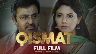 Qismat قسمت Full Film  Minal Khan Sunita Marshall Nauman Ijaz  A Story of Love And War  TA2G [upl. by Sible899]