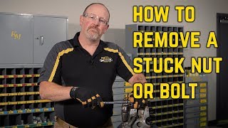 How To Remove a Stuck Nut or Bolt [upl. by Auoy985]