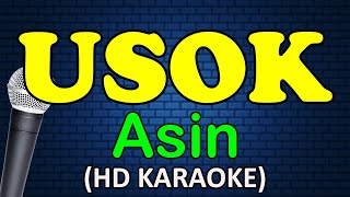 USOK  Asin HD Karaoke [upl. by Aidroc]