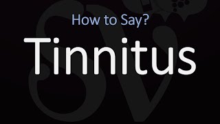 How to Pronounce Tinnitus CORRECTLY [upl. by Adnana993]