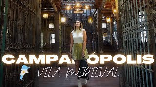 CAMPANÓPOLIS  de BUENOS AIRES a vila MEDIEVAL [upl. by Shalna]