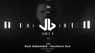 Paul Oakenfold  Southern Sun Jamie B Remix [upl. by Enoob761]