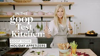 Gwyneth Paltrow Shares 3 Easy Holiday Appetizers To Impress Your Guests  Goop [upl. by Moina]