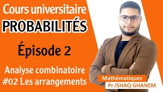 Probabilités  Les Arrangements Partie 1 EP02 [upl. by Isidor]