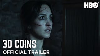 30 Coins Official Trailer  HBO [upl. by Stedt]