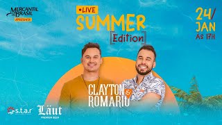 Clayton e Romário  Live Summer Edition [upl. by Akemrehs598]