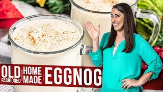 Old Fashioned Homemade Eggnog [upl. by Ahselrak]