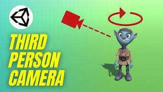 Creating a Third Person Camera Unity Tutorial [upl. by Anerak]