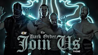 Join Us  Dark Orders AEW Entrance Theme  AEW Music [upl. by Ahsekram355]