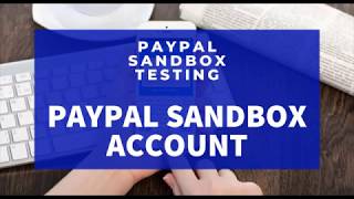 PayPal Sandbox Account Testing [upl. by Vitia]