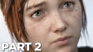 THE LAST OF US 2 Walkthrough Gameplay Part 2  ELLIE Last of Us Part 2 [upl. by Aihsila229]