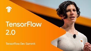 Introducing TensorFlow 20 and its highlevel APIs TF Dev Summit 19 [upl. by Giuseppe]