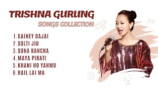 Trishna Gurung Songs Collection [upl. by Jarrett213]