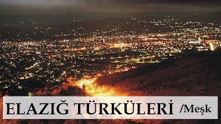 Elazığ Türküleri  HARPUT KÜRSÜBAŞI GECELERİ [upl. by Nonnerb424]