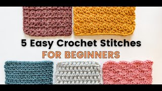 5 CROCHET STITCHES FOR BEGINNERS V Moss Puff Griddle amp Shell [upl. by Arondell]