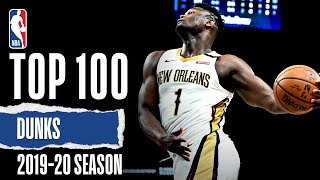 TOP 100 Dunks  201920 NBA Season [upl. by Beatrice]