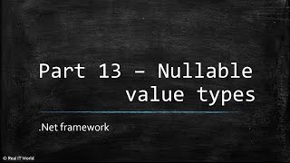 Part 13 Csharp tutorials nullable value types  CNet Tutorials [upl. by Raynah287]