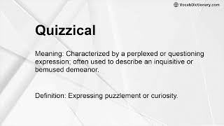 Quizzical Meaning [upl. by Gilboa]