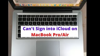 Cant Sign into iCloud on MacBook ProAir [upl. by Irpak984]