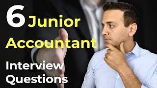 6 Common Junior Accountant Interview Questions And Answers [upl. by Lehplar]